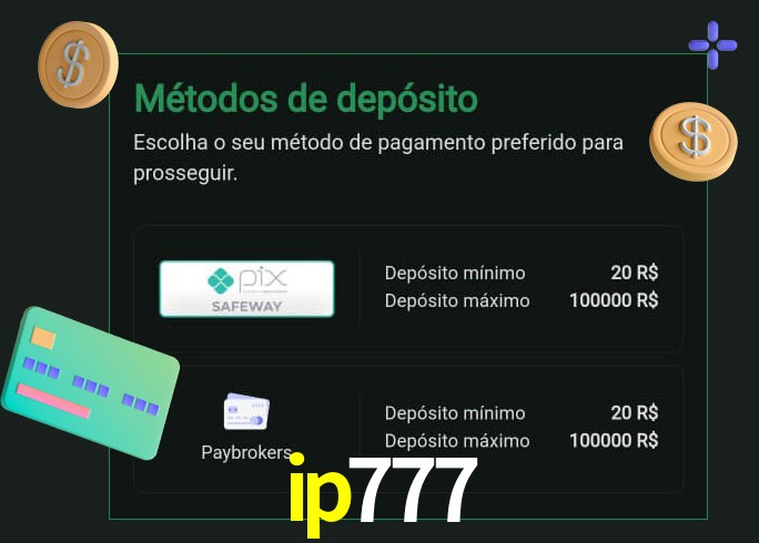 O cassino ip777 oferece uma grande variedade de métodos de pagamento